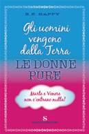 Gli uomini vengono dalla Terra le donne pure