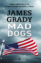 Mad dogs