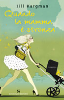 Quando la mamma è stronza