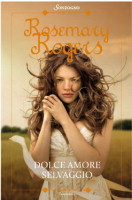 Dolce amore selvaggio