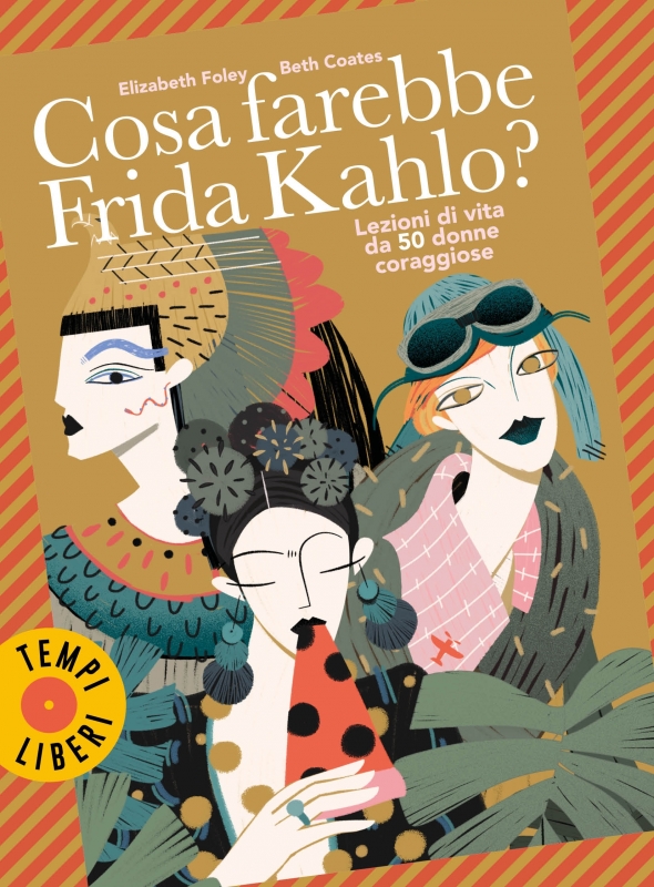 Cosa farebbe Frida Kahlo? 