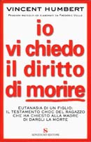 Io vi chiedo il diritto di morire