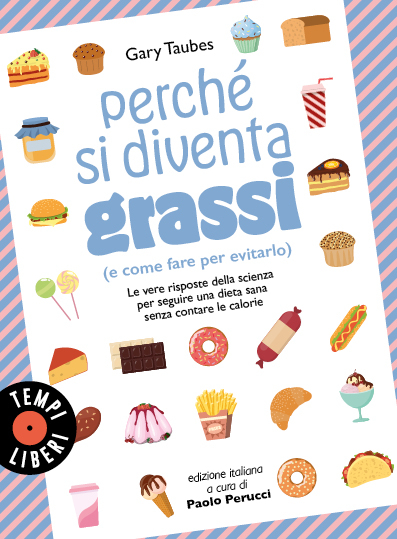 Perché si diventa grassi 