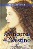 Rincorsa dal destino
