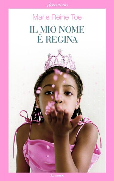 Il mio nome è Regina 